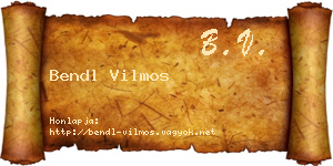 Bendl Vilmos névjegykártya